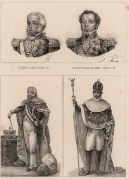 “Le Rio Don João VI”; “L’Empereur Don Pedro 1er”